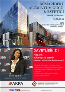 Mimarideki Alüminyum Gücü & Estetiği Semineri